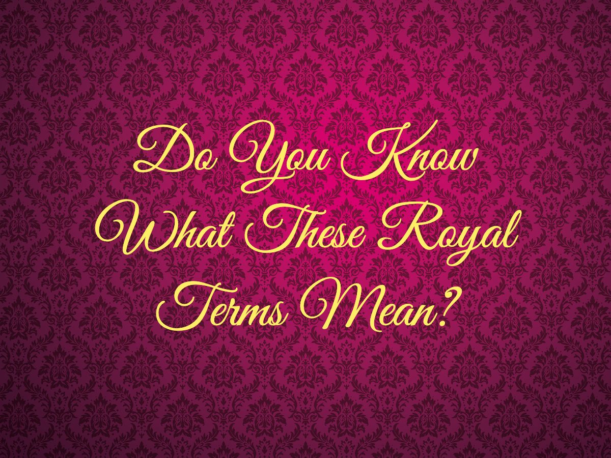Word Power - royal terms trivia