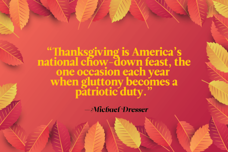 Funny Thanksgiving Quotes - Michael Dresser